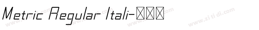 Metric Regular Itali字体转换